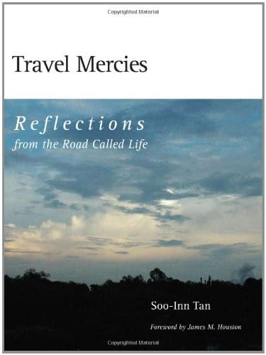 Travel Mercies: Reflections from the Road Called Life