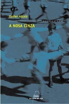 A NOSA CINZA