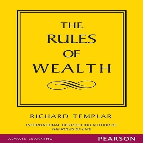 The Rules of Wealth
