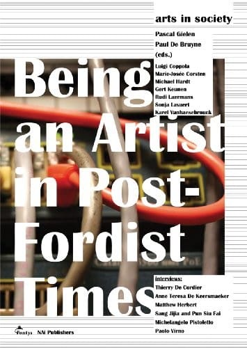 Being an artist in post-Fordist times