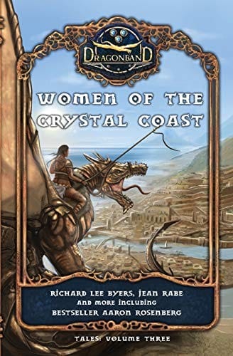 Women of the Crystal Coast (Dragonband: Tales)