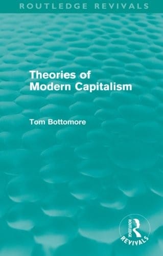 Theories of Modern Capitalism (Routledge Revivals)