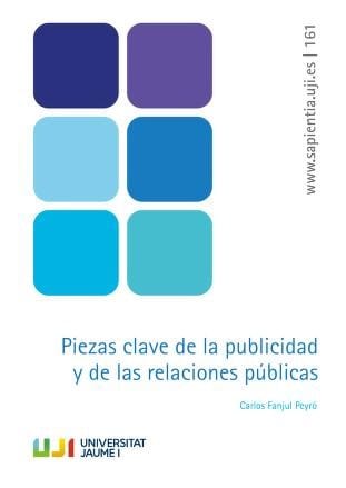 Piezas clave de la publicidad y de las relaciones públicas