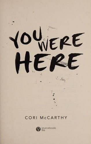 You were here