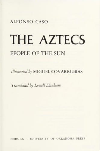 The Aztecs (Civilization of American Indian)