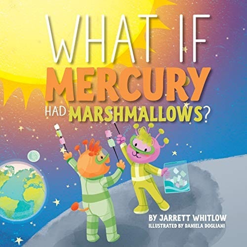 What If Mercury Had Marshmallows?