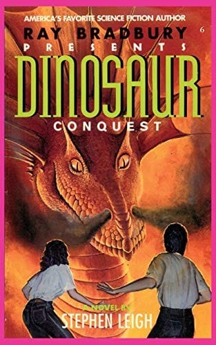 Ray Bradbury Presents Dinosaur Conquest