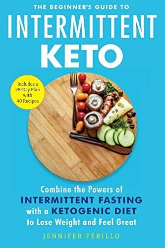The Beginner's Guide to Intermittent Keto