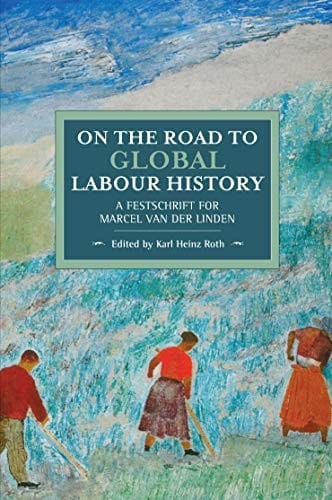 On the Road to Global Labour History