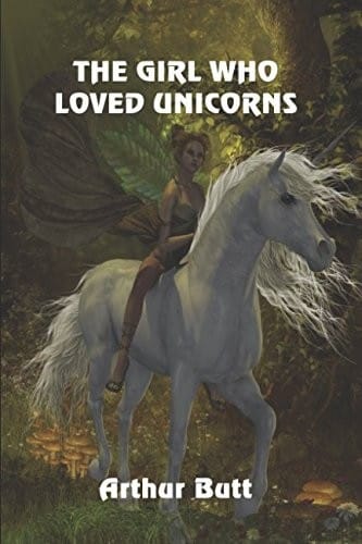 The Girl Who Loved Unicorns