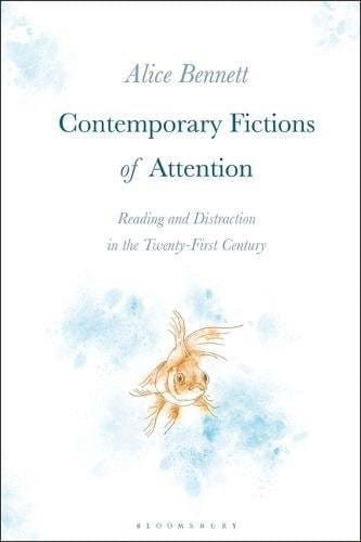 Contemporary Fictions of Attention