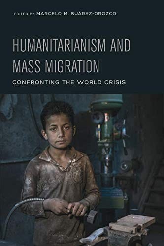Humanitarianism and Mass Migration