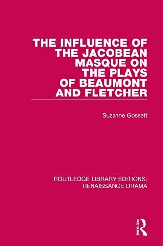Routledge Library Editions : Renaissance Drama