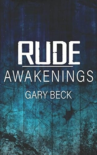 Rude Awakenings