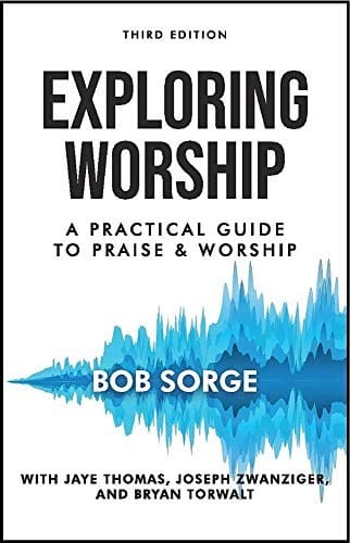 Exploring Worship Third Edition