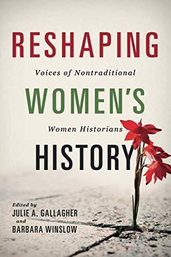 Reshaping Women's History