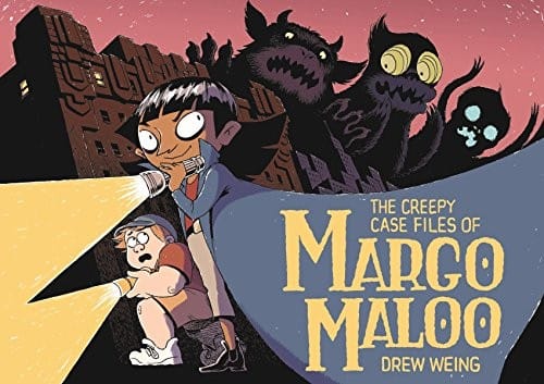 The creepy case files of Margo Maloo 2