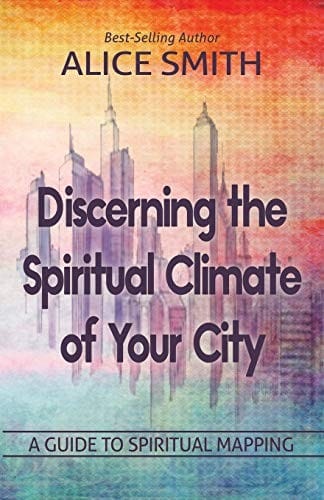 Discerning the Spiritual Climate of Your City