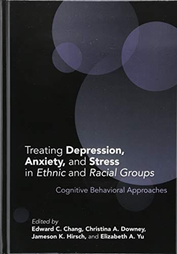 Treating Depression, Anxiety, and Stress in Ethnic and Racial Groups