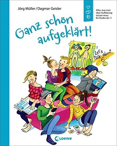 Ganz schön aufgeklärt!