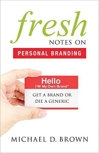 Fresh Notes On Personal Branding