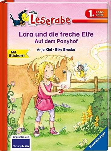 Lara und die freche Elfe. Auf dem Ponyhof