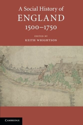 A Social History of England, 1500-1750