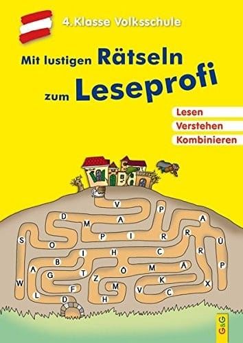 Mit lustigen Rätseln zum Leseprofi - 4. Klasse Volksschule