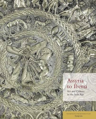 Assyria to Iberia : Art and Culture in the Iron Age