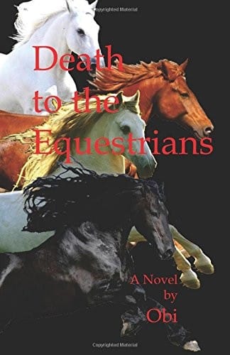 Death to the Equestrians