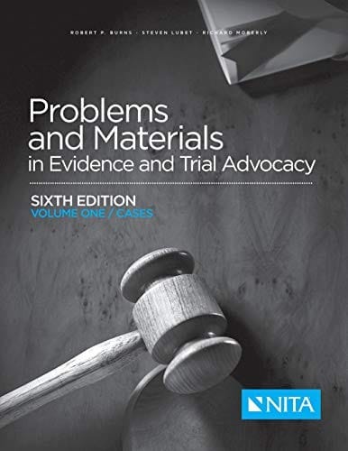 Problems and Materials in Evidence and Trial Advocacy