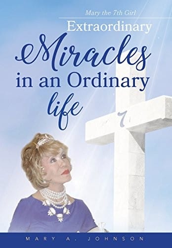 Extraordinary miracles in an ordinary life..