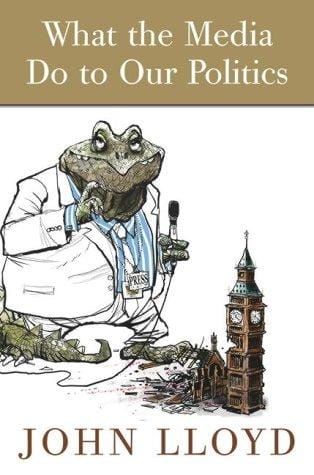 WHAT THE MEDIA ARE DOING TO OUR POLITICS