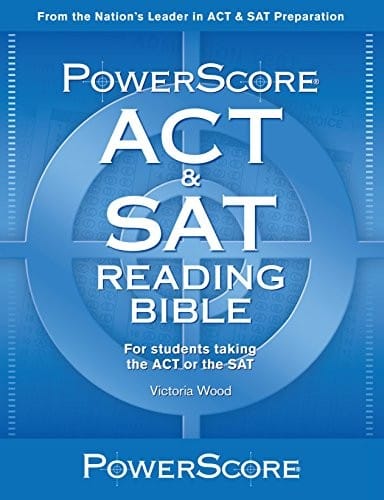 The PowerScore ACT & SAT Reading Bible