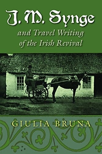 J. M. Synge and Travel Writing of the Irish Revival