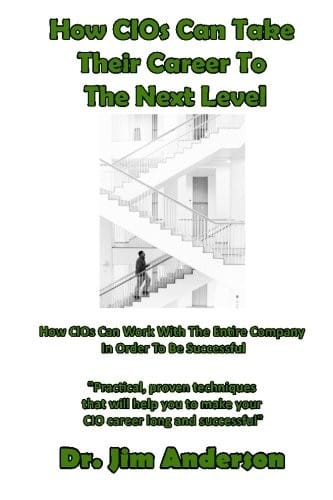 How CIOs  Can Take Their Career To The Next Level