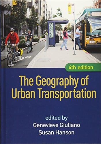 The Geography of Urban Transportation, Fourth Edition