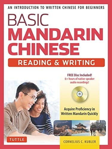 Basic Mandarin Chinese - Reading & Writing Textbook