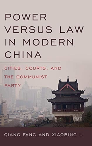 Power versus Law in Modern China