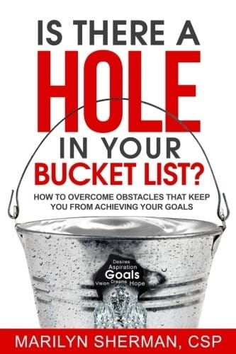 Is There A Hole In Your Bucket List?