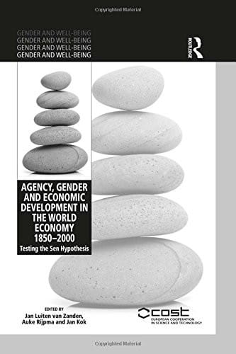 Agency, Gender and Economic Development in the World Economy 1850-2000
