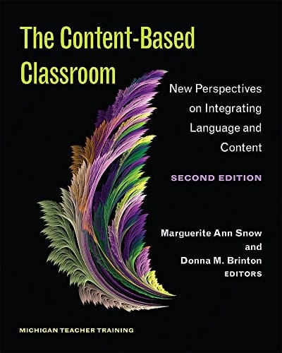 The Content-Based Classroom, Second Edition