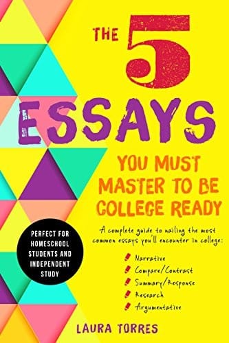5 Essays You Must Master To Be College Ready