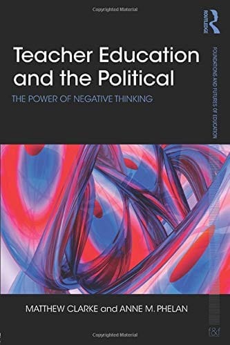 Teacher Education and the Political