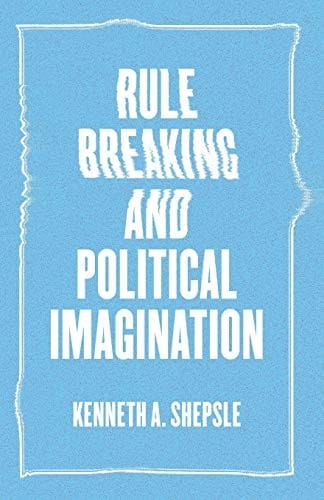 Rule Breaking and Political Imagination