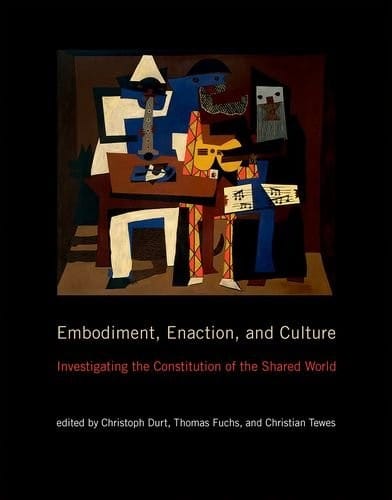 Embodiment, Enaction, and Culture