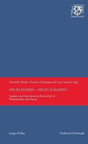 Neues finden - Neues schaffen