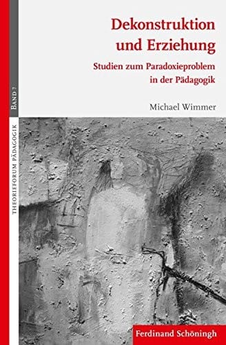 Dekonstruktion und Erziehung
