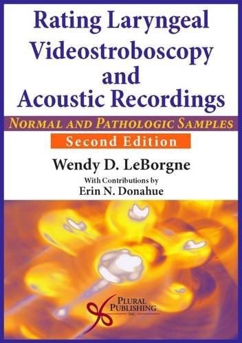 Rating Laryngeal Videostroboscopy and Acoustic Recordings
