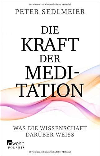 Die Kraft der Meditation